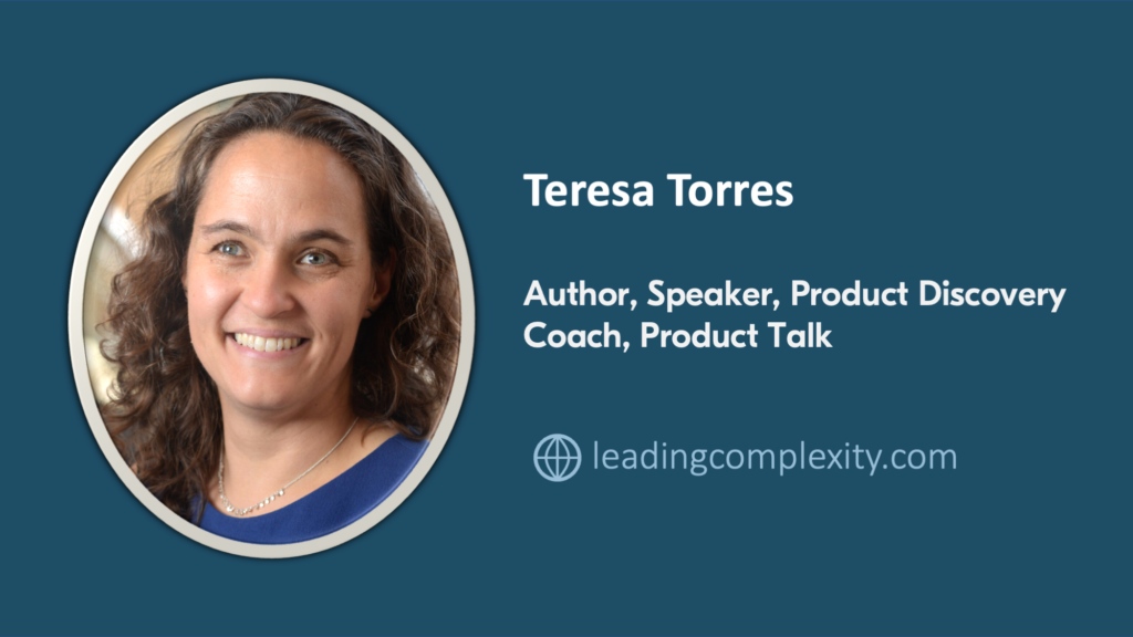 Continue reading: Teresa Torres about complexity and her session